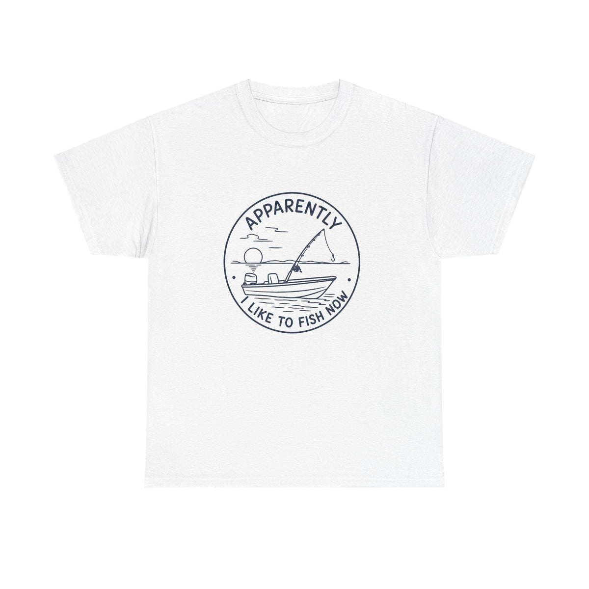 Reel Good Mates Apparently I Fish Now Retro  Cotton T-Shirt