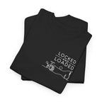 Reel Good Mates Locked & Loaded Angler  Cotton Fishing T-Shirt