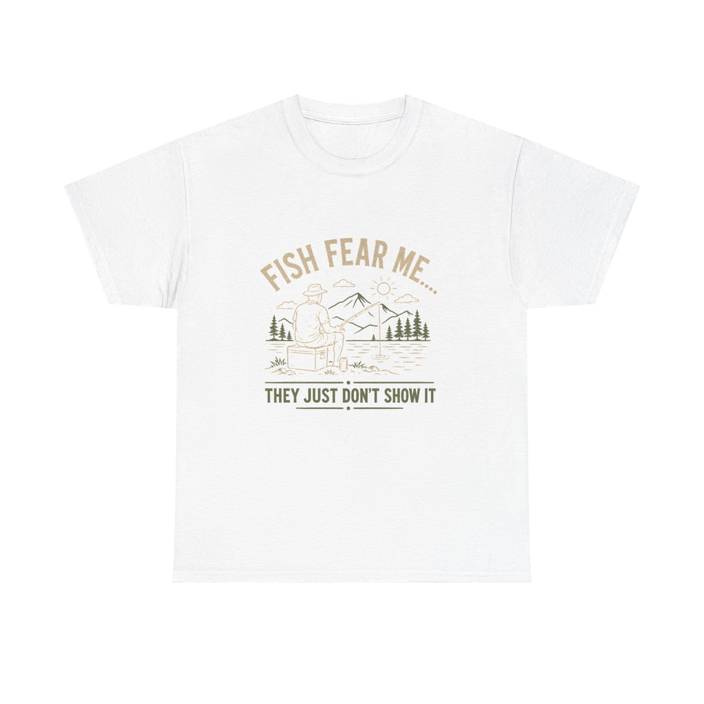 Reel Good Mates Fish Fear Me Funny  Cotton Fishing T-Shirt