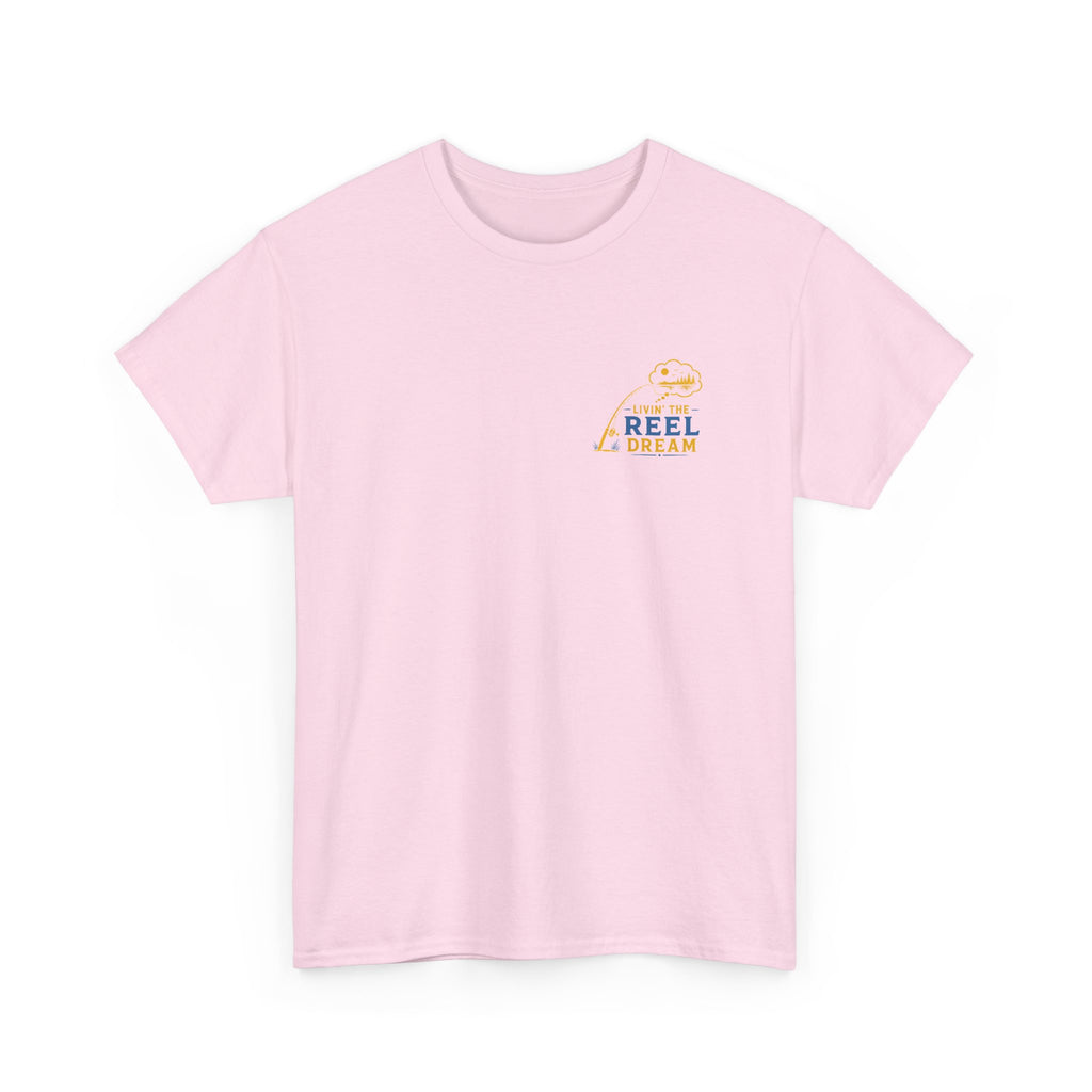 Reel Good Mates Livin' the Reel Dream  Cotton Fishing T-Shirt