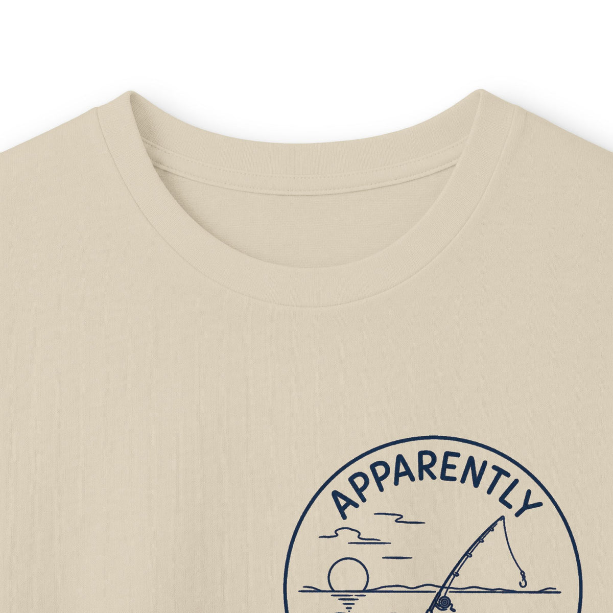 Reel Good Mates Apparently I Fish Now Long Sleeve T-Shirt