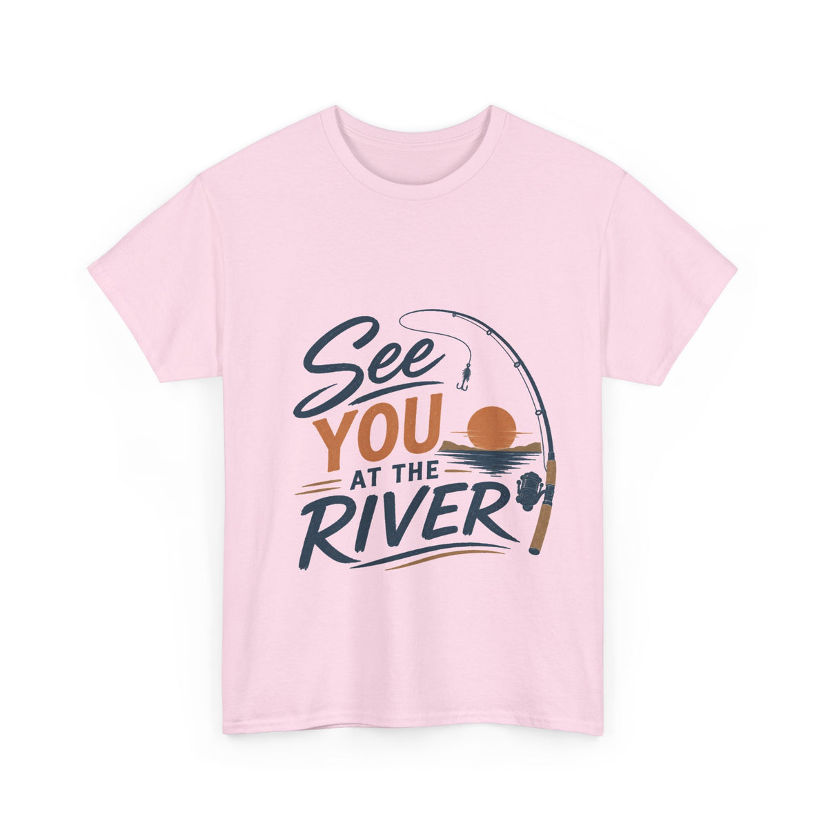 Reel Good Mates See You at the River  Cotton Fishing T-Shirt