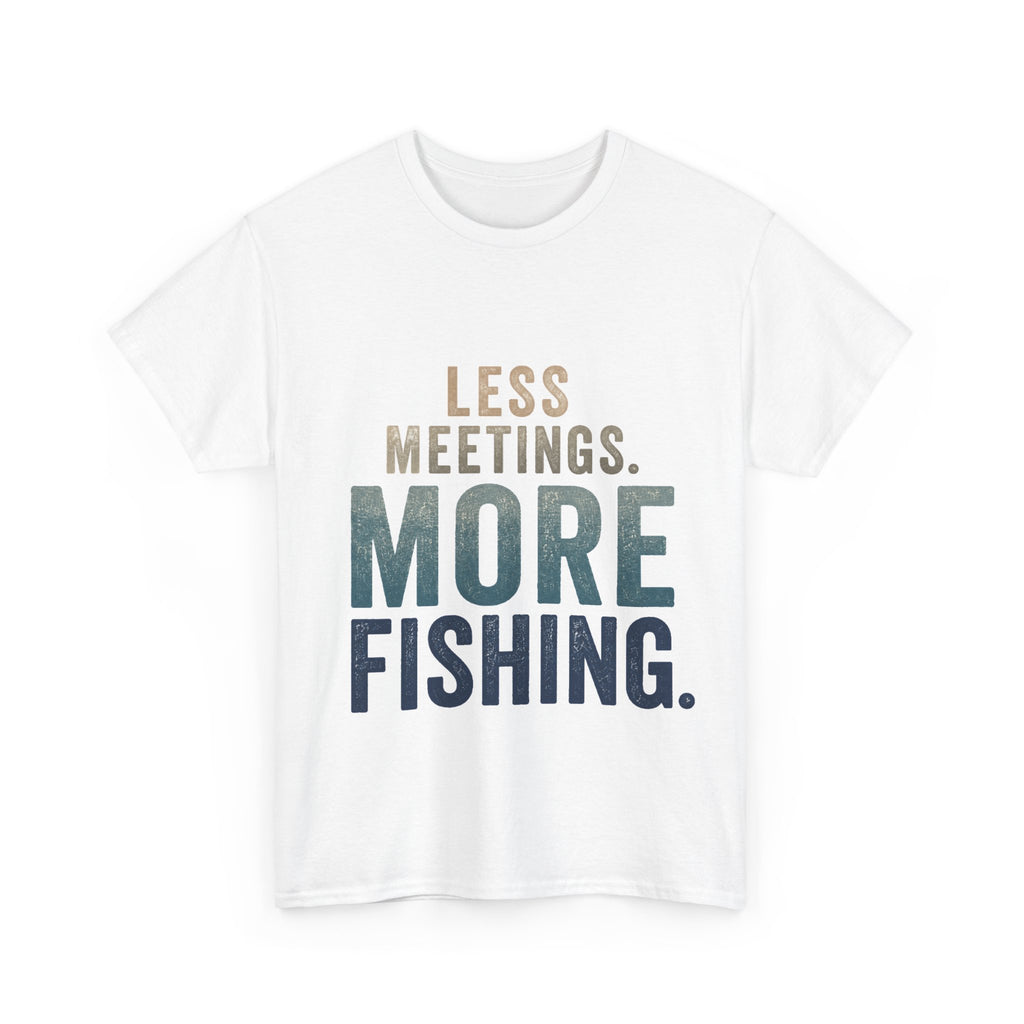 Reel Good Mates Less Meetings Angler  Cotton Fishing T-Shirt