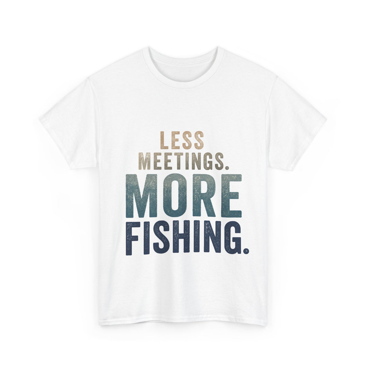 Reel Good Mates Less Meetings Angler  Cotton Fishing T-Shirt