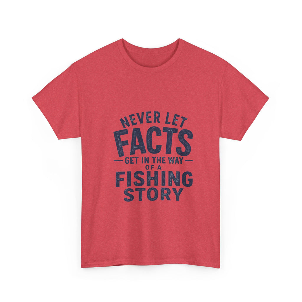 Reel Good Mates Never Let Facts Reel  Cotton Fishing T-Shirt