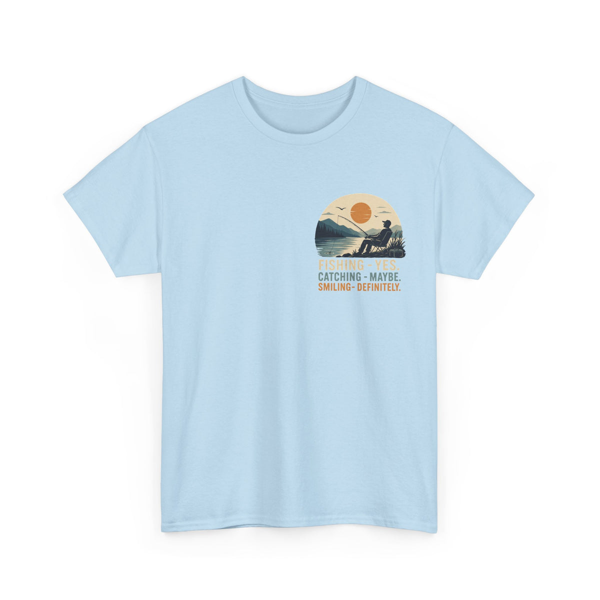 Reel Good Mates Fishing Yes Catching Maybe Heavy Cotton T-Shirt