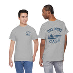 Reel Good Mates One More Cast  Cotton Fishing T-Shirt