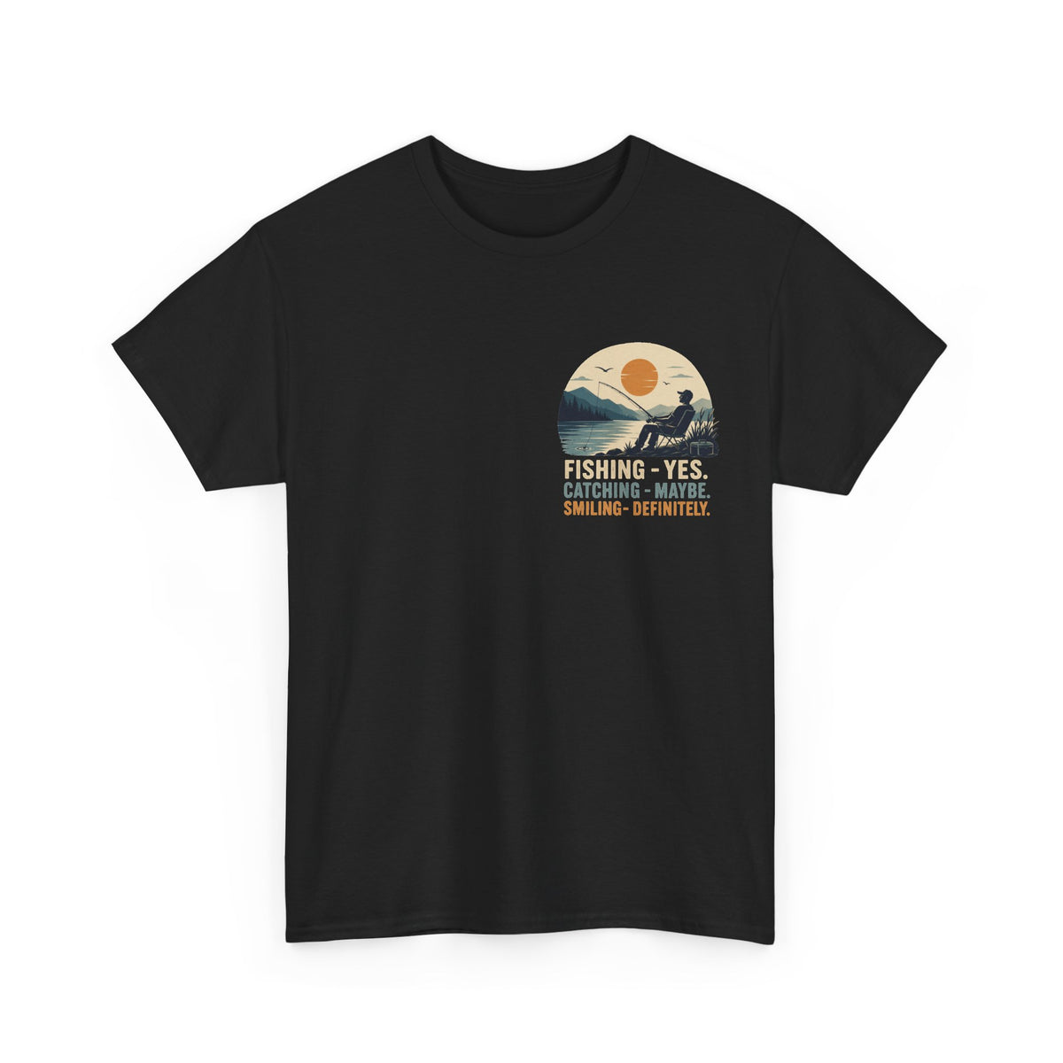 Reel Good Mates Fishing Yes Catching Maybe Heavy Cotton T-Shirt