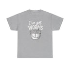 Reel Good Mates I've Got Worms  Cotton Fishing T-Shirt
