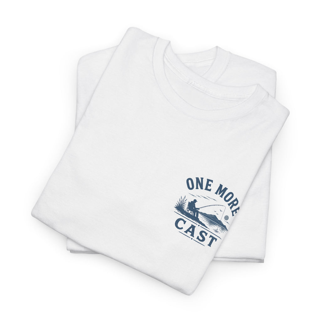 Reel Good Mates One More Cast  Cotton Fishing T-Shirt