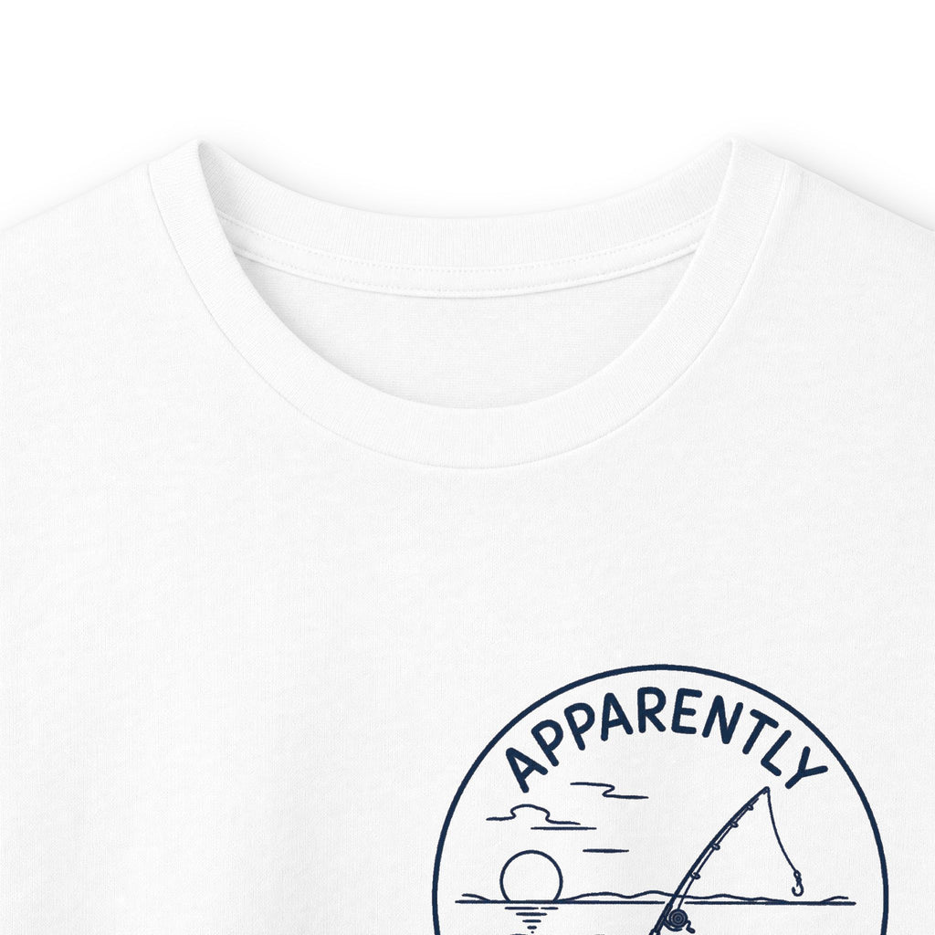 Reel Good Mates Apparently I Fish Now Long Sleeve T-Shirt