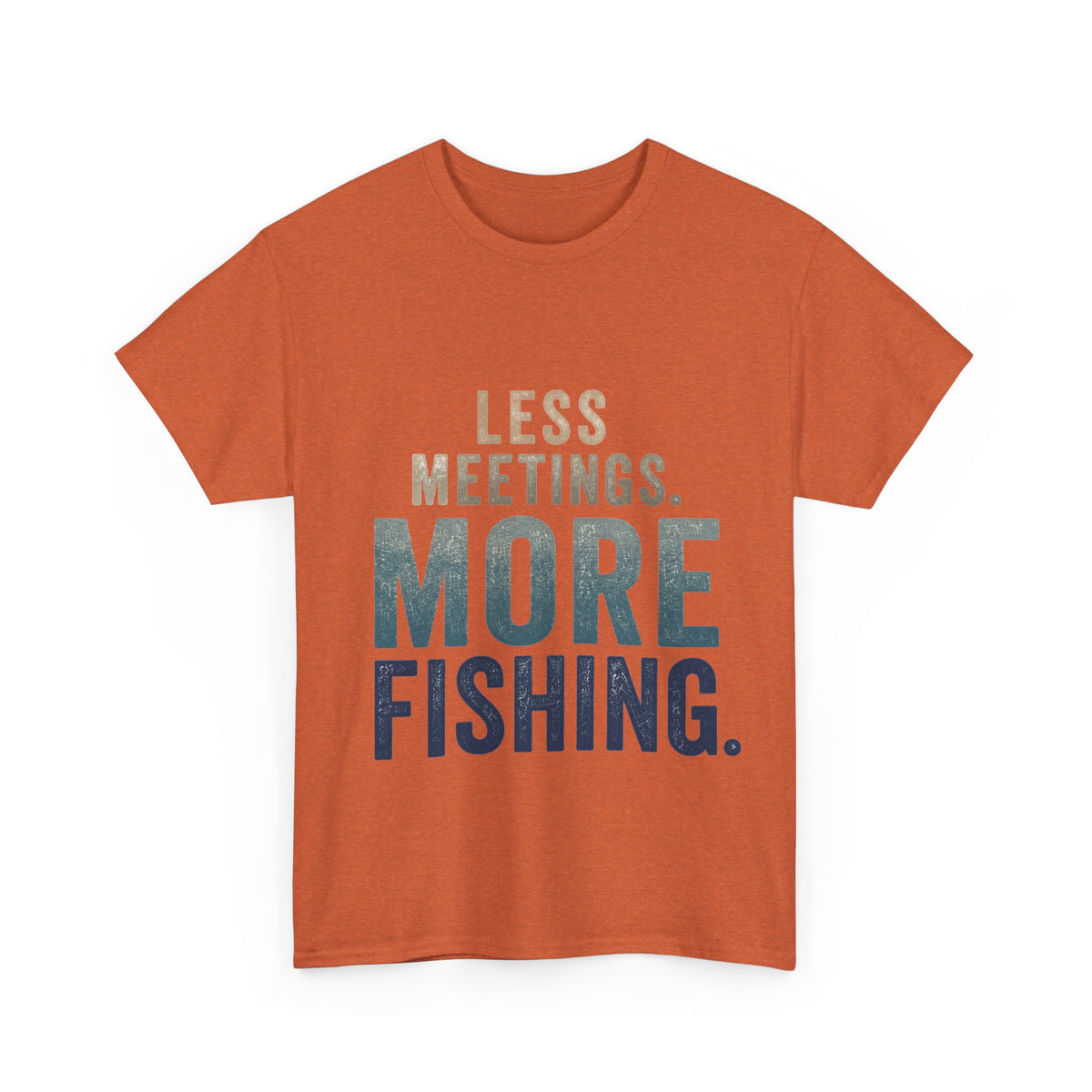 Reel Good Mates Less Meetings Angler  Cotton Fishing T-Shirt