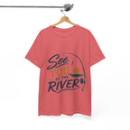 Reel Good Mates See You at the River  Cotton Fishing T-Shirt