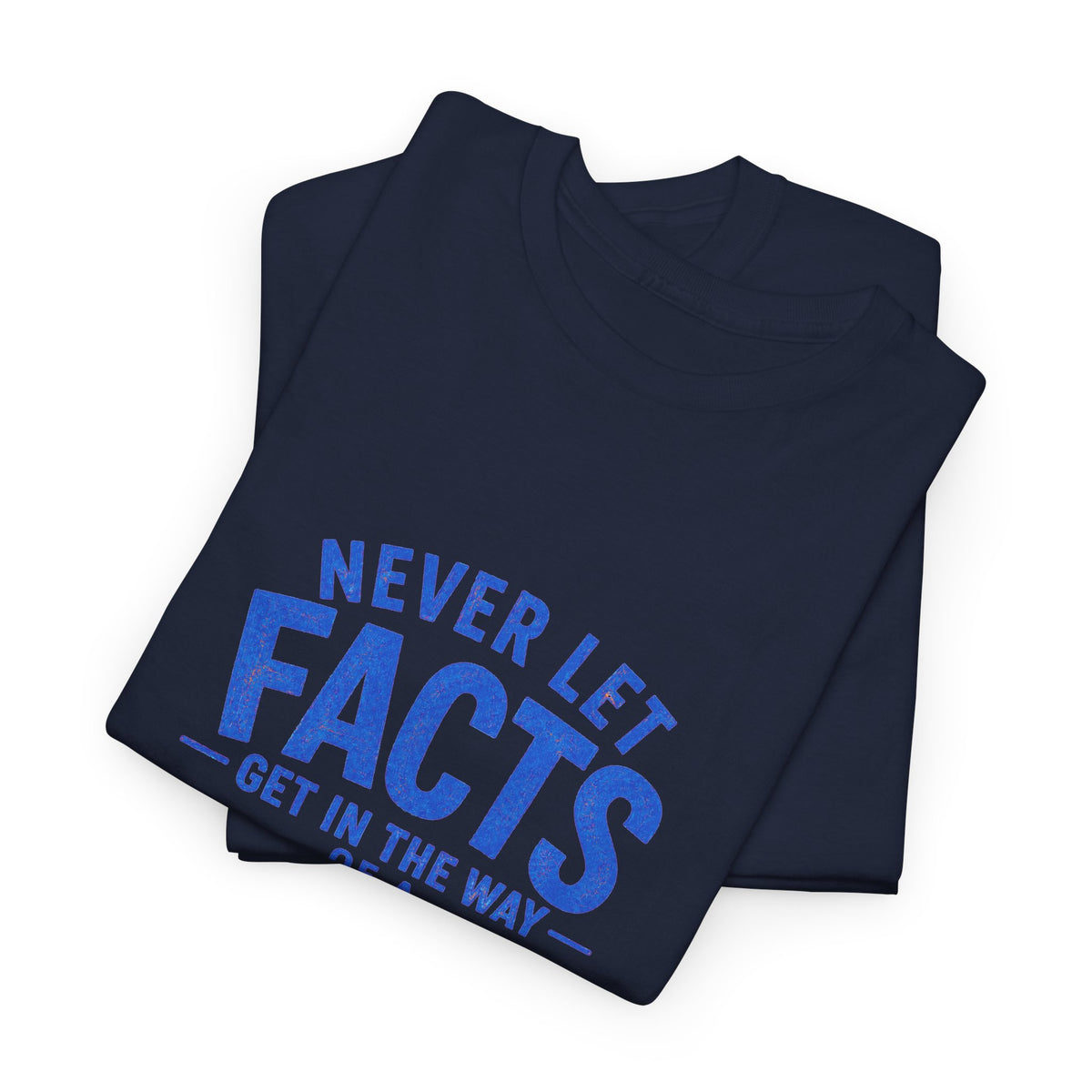 Reel Good Mates Never Let Facts Funny Cotton Fishing T-Shirt