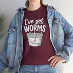 Reel Good Mates I've Got Worms  Cotton Fishing T-Shirt