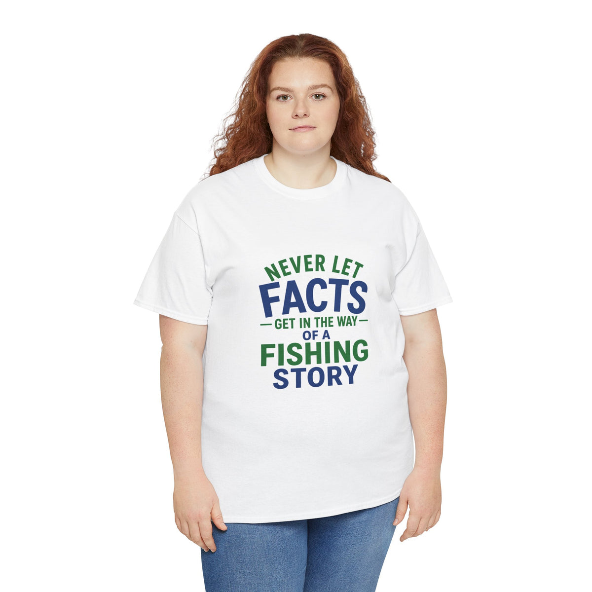 Reel Good Mates Never Let Facts Cotton Fishing T-Shirt