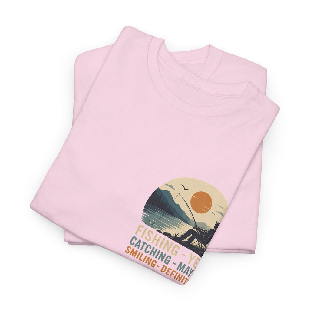 Reel Good Mates Fishing Yes Catching Maybe Heavy Cotton T-Shirt