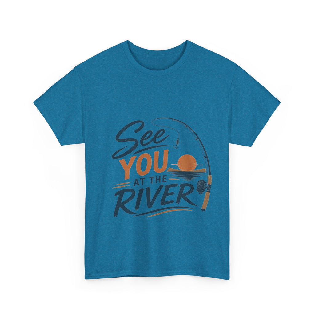 Reel Good Mates See You at the River  Cotton Fishing T-Shirt