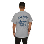 Reel Good Mates One More Cast  Cotton Fishing T-Shirt