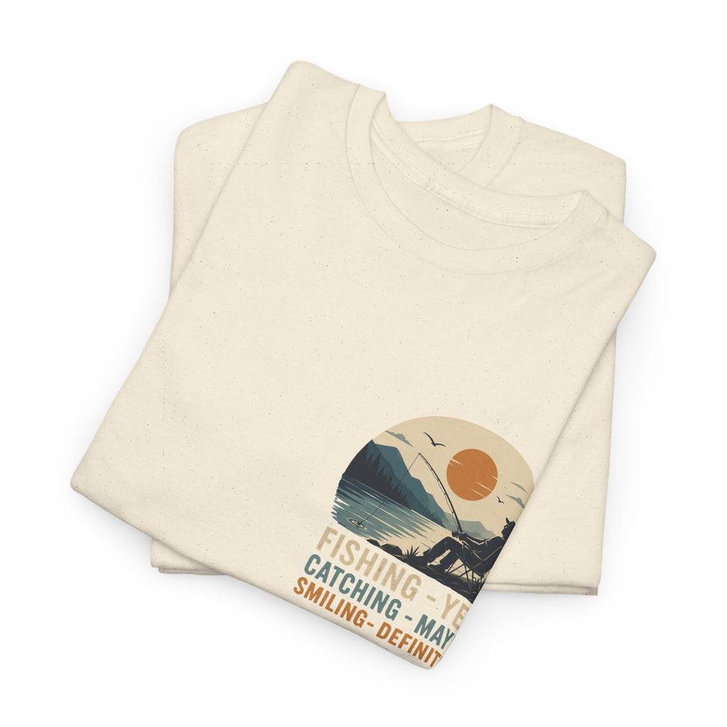 Reel Good Mates Fishing Yes Catching Maybe Heavy Cotton T-Shirt
